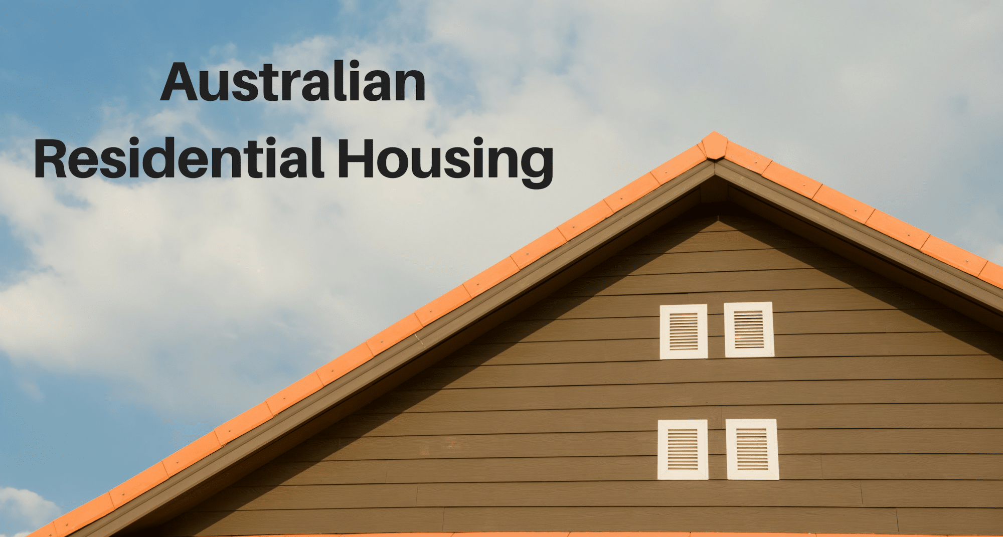 Australian Residential Housing